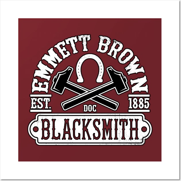 Emmett Brown Blacksmith Wall Art by WhatProductionsBobcaygeon